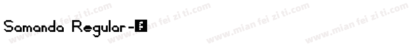 Samanda Regular字体转换